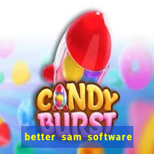 better sam software automatic mouth